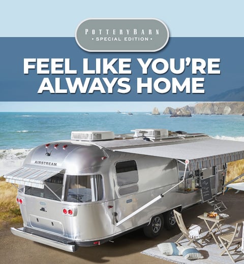 Airstream Pottery Barn Special Edition: Feel Like You're Always Home