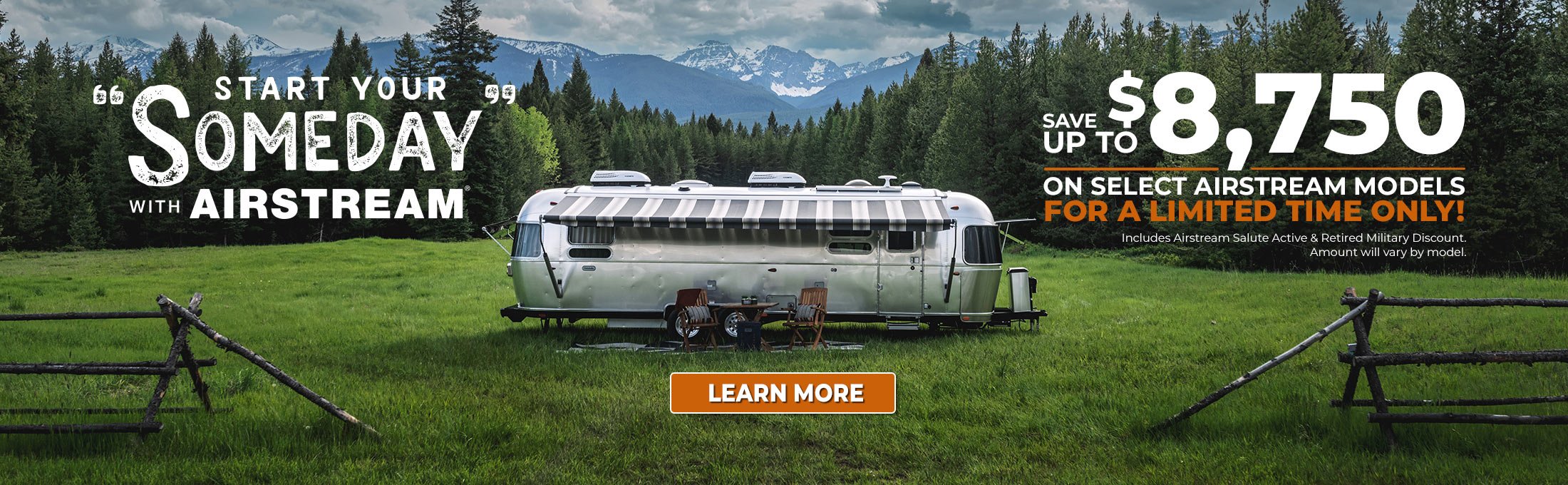 Start Your "Someday" with Airstream | Save up to $8,750 on Select Airstream Models